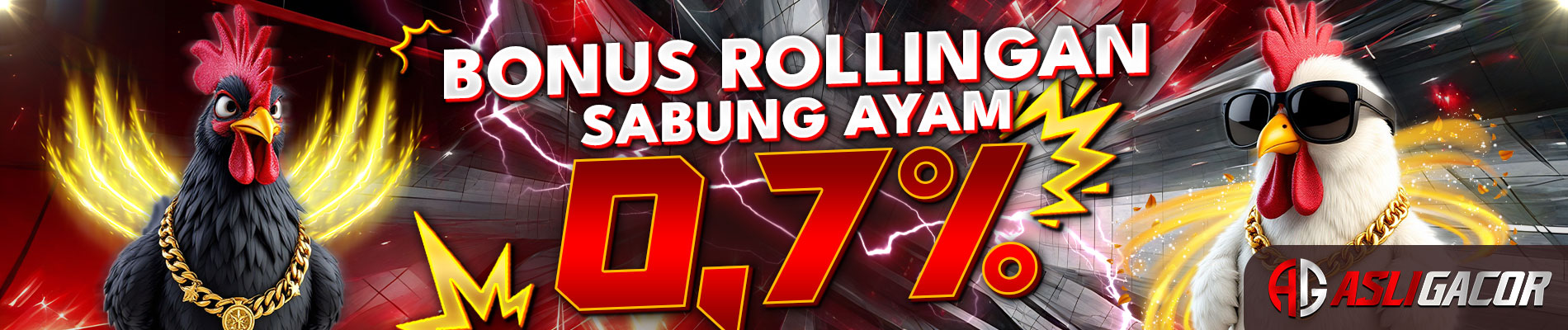ASLIGACOR - Bonus Rollingan Sabung Ayam 0.7%